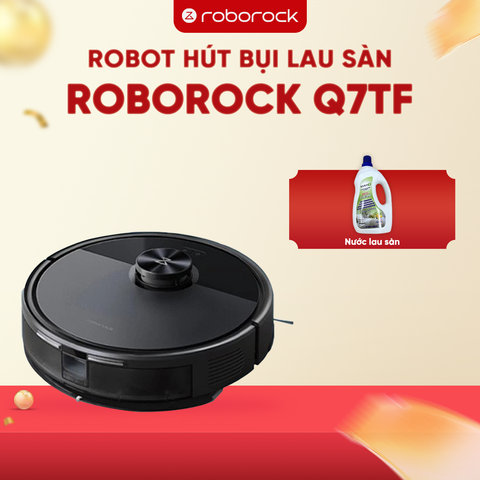 ROBOT HÚT BỤI LAU NHÀ ROBOROCK Q7TF – BẢN QUỐC TẾ – BH 24 THÁNG