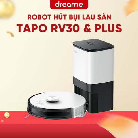 ROBOT HÚT BỤI LAU NHÀ TAPO RV30 & PLUS – BẢN QUỐC TẾ