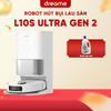 ROBOT HÚT BỤI LAU NHÀ DREAME L10S ULTRA GEN 2 – BẢN QUỐC TẾ
