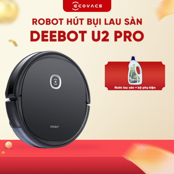 ROBOT HÚT BỤI LAU NHÀ THÔNG MINH ECOVACS DEEBOT U2 PRO – BẢN QUỐC TẾ