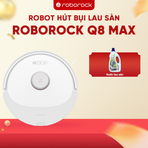 ROBOT HÚT BỤI LAU NHÀ ROBOROCK Q8 MAX – BẢN QUỐC TẾ – BH 24 THÁNG