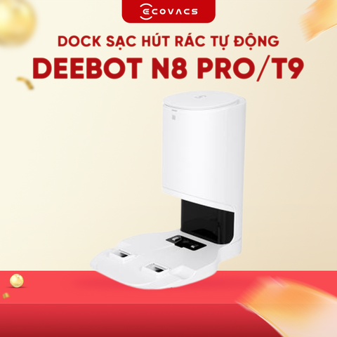 DOCK SẠC HÚT RÁC TỰ ĐỘNG CHO DEEBOT N8 PRO/T9 – BẢN QUỐC TẾ – HÀNG CHÍNH HÃNG