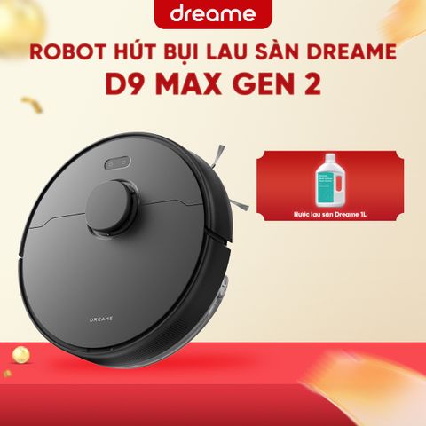ROBOT HÚT BỤI LAU NHÀ THÔNG MINH DREAME D9 MAX GEN 2 – BẢN QUỐC TẾ