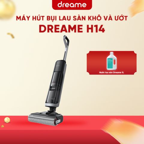 MÁY HÚT BỤI LAU SÀN KHÔ VÀ ƯỚT DREAME H14 – BẢN QUỐC TẾ