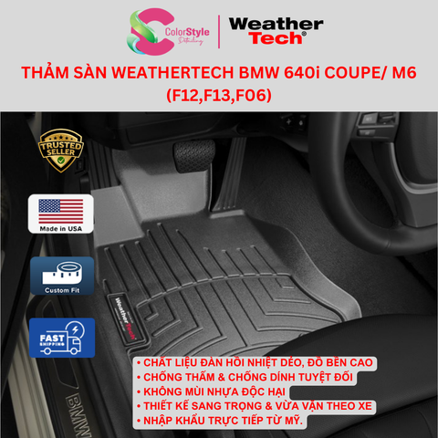  Thảm sàn WeatherTech BMW 640i Coupe/ M6 (F12,F13,F06) 