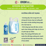  GYEON Q2M Bathe, Dung Dịch Rửa Xe Đậm Đặc Tỉ Lệ Pha 1:500 