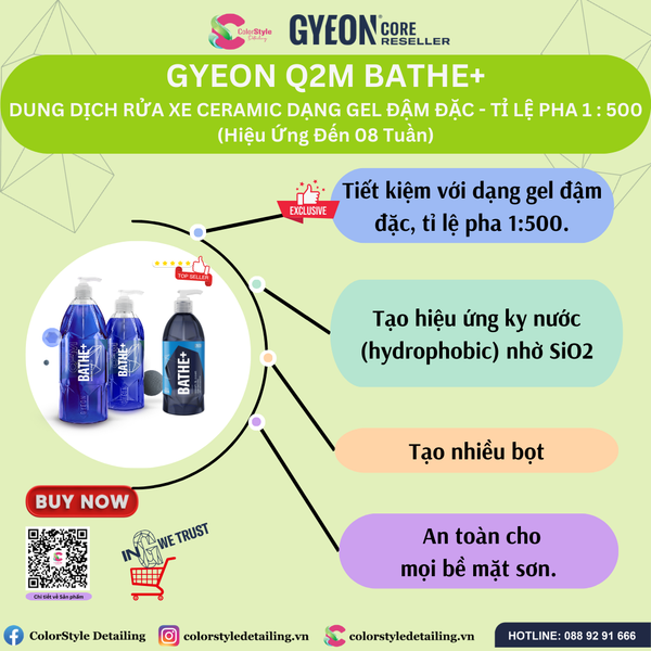  GYEON Q2M Bathe+ Gel Rửa Xe Ceramic Đậm Đặc Hiệu Ứng Đến 8 Tuần 