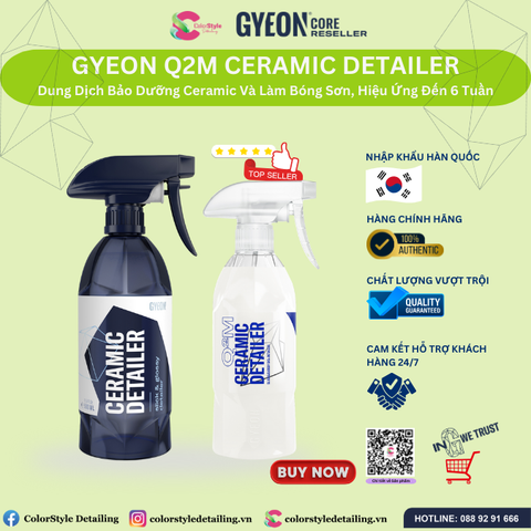  GYEON Q2M Ceramic Detailer Bảo Dưỡng Ceramic Hiệu Ứng Đến 6 Tuần 