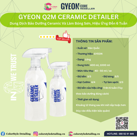  GYEON Q2M Ceramic Detailer Bảo Dưỡng Ceramic Hiệu Ứng Đến 6 Tuần 