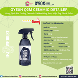  GYEON Q2M Ceramic Detailer Bảo Dưỡng Ceramic Hiệu Ứng Đến 6 Tuần 