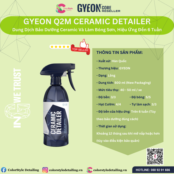  GYEON Q2M Ceramic Detailer Bảo Dưỡng Ceramic Hiệu Ứng Đến 6 Tuần 