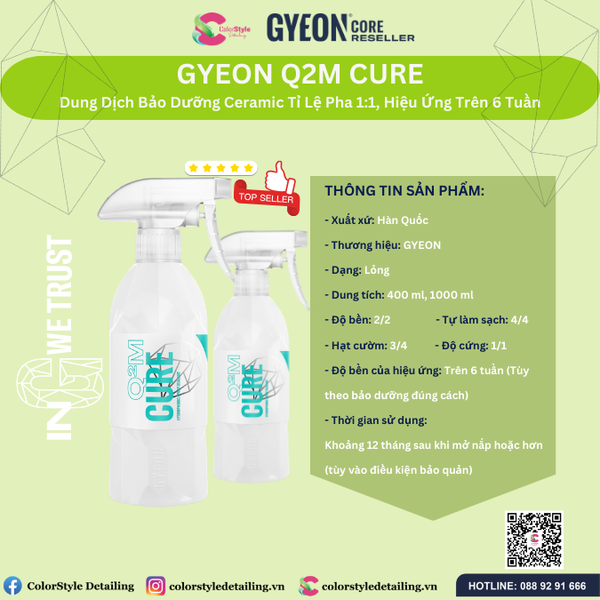  GYEON Q2M Cure Dung Dịch Bảo Dưỡng Ceramic Hiệu Ứng Trên 6 Tuần 