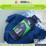  GYEON Q2M ECO Wash, Dung Dịch Rửa Xe Khô Với Tỉ Lệ Pha Linh Hoạt 