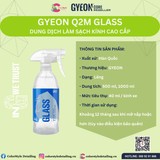  GYEON Q2M Glass, Dung Dịch Vệ Sinh Kính Cao Cấp 