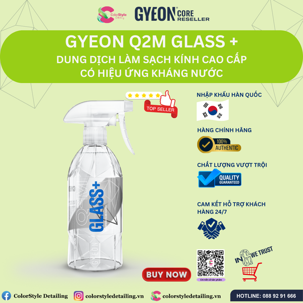  GYEON Q2M Glass+ Dung Dịch Vệ Sinh Kính Cao Cấp Có Hiệu Ứng Ceramic 