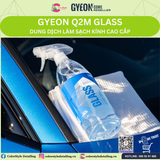  GYEON Q2M Glass, Dung Dịch Vệ Sinh Kính Cao Cấp 