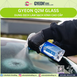  GYEON Q2M Glass, Dung Dịch Vệ Sinh Kính Cao Cấp 