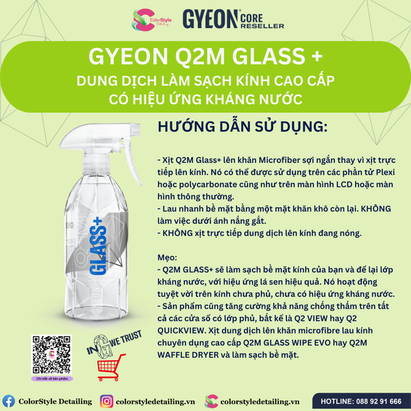  GYEON Q2M Glass+ Dung Dịch Vệ Sinh Kính Cao Cấp Có Hiệu Ứng Ceramic 