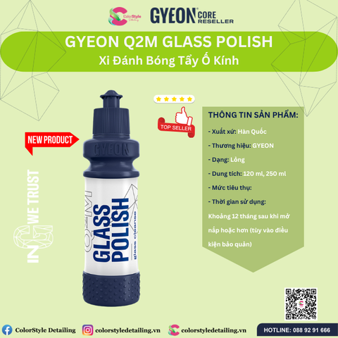  GYEON Q2M Glass Polish, Xi Đánh Bóng Tẩy Ố Kính 