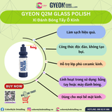  GYEON Q2M Glass Polish, Xi Đánh Bóng Tẩy Ố Kính 