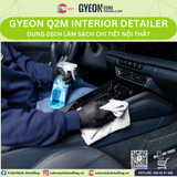  GYEON Q2M Interior Detailer, Dung Dịch Làm Sạch Chi Tiết Nội Thất 