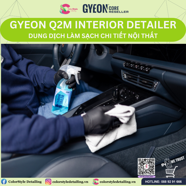  GYEON Q2M Interior Detailer, Dung Dịch Làm Sạch Chi Tiết Nội Thất 