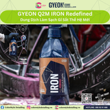  GYEON Q2M Iron Redefined, Dung Dịch Làm Sạch Gỉ Sắt Thế Hệ Mới 