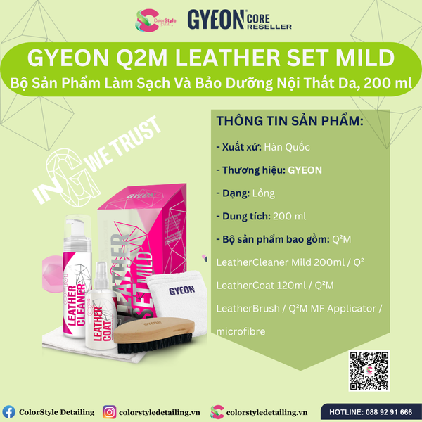  GYEON Q2M Leather Set Bộ Sản Phẩm Vệ Sinh Và Bảo Dưỡng Nội Thất Đồ Da 