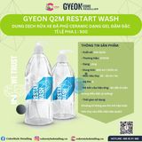  GYEON Q2M Restart Wash Gel Rửa Xe Phục Hồi Lớp Phủ Ceramic Tỉ lệ 1:500 