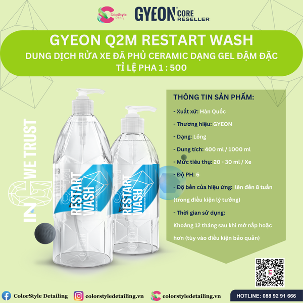  GYEON Q2M Restart Wash Gel Rửa Xe Phục Hồi Lớp Phủ Ceramic Tỉ lệ 1:500 