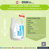  GYEON Q2M Tire Cleaner, Dung Dịch Làm Sạch Lốp Xe Và Bề Mặt Cao Su 