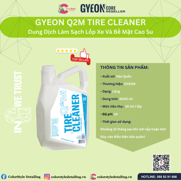  GYEON Q2M Tire Cleaner, Dung Dịch Vệ Sinh Lốp Xe Và Bề Mặt Cao Su 