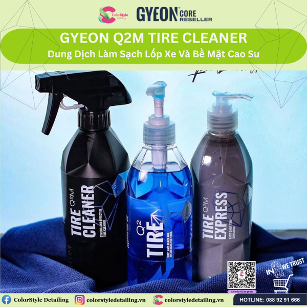  GYEON Q2M Tire Cleaner, Dung Dịch Vệ Sinh Lốp Xe Và Bề Mặt Cao Su 