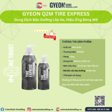 GYEON Q2M Tire Express, Dung Dịch Bảo Dưỡng Lốp Xe, Hiệu Ứng Bóng Mờ 