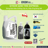 GYEON Q2M Tire Express, Dung Dịch Bảo Dưỡng Lốp Xe, Hiệu Ứng Bóng Mờ 