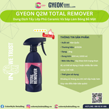  GYEON Q2M Total Remover Tẩy Lớp Phủ Ceramic Và Sáp Làm Bóng Bề Mặt 