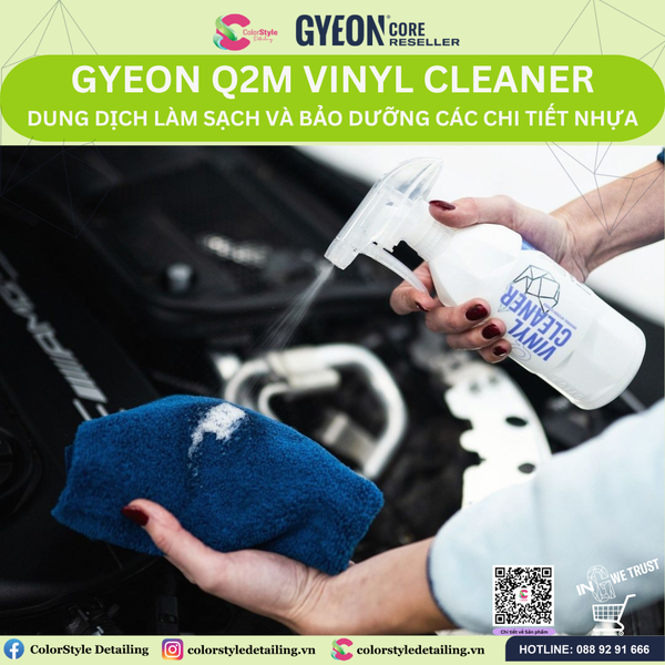  GYEON Q2M Vinyl Cleaner, Dung Dịch Làm Sạch Và Bảo Dưỡng Chi Tiết Nhựa 