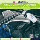  GYEON Q2M Vinyl Cleaner, Dung Dịch Làm Sạch Và Bảo Dưỡng Chi Tiết Nhựa 