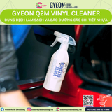  GYEON Q2M Vinyl Cleaner, Dung Dịch Làm Sạch Và Bảo Dưỡng Chi Tiết Nhựa 