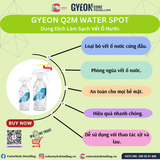  GYEON Q2M Water Spot, Dung Dịch Tẩy Vết Ố Nước 
