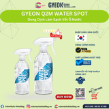  GYEON Q2M Water Spot, Dung Dịch Tẩy Vết Ố Nước 