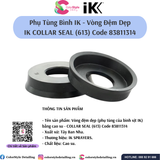  Vòng đệm tròn (phụ tùng bình xịt IK) bằng cao su IK COLLAR SEAL (613) 