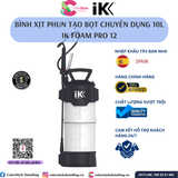  IK FOAM PRO 12, Bình xịt/ phun tạo bọt chuyên dụng 10L 