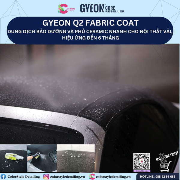  GYEON Q2 Fabric Coat Xịt Bảo Dưỡng Và Phủ Ceramic Nhanh Nội Thất Vải 