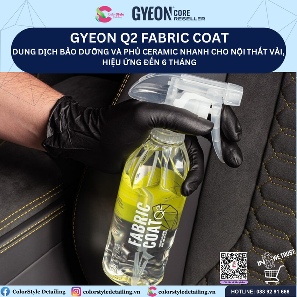  GYEON Q2 Fabric Coat Xịt Bảo Dưỡng Và Phủ Ceramic Nhanh Nội Thất Vải 