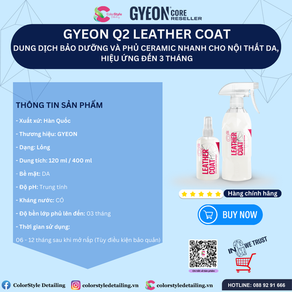  GYEON Q2 Leather Coat, Bảo Dưỡng Và Phủ Ceramic Nhanh Đồ Da, 3 Tháng 