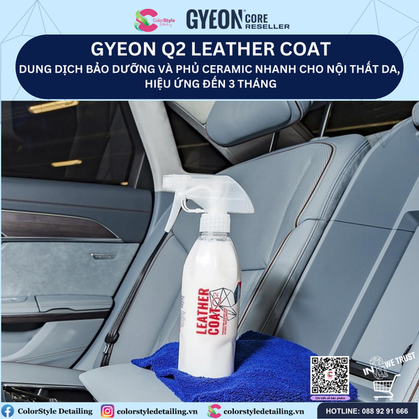  GYEON Q2 Leather Coat, Bảo Dưỡng Và Phủ Ceramic Nhanh Đồ Da, 3 Tháng 