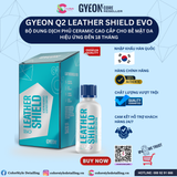  GYEON Q2 LeatherShield EVO, Bộ Phủ Ceramic Cao Cấp Đồ Da, 18 Tháng 