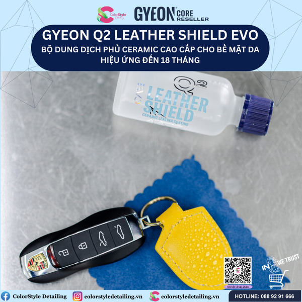  GYEON Q2 LeatherShield EVO, Bộ Phủ Ceramic Cao Cấp Đồ Da, 18 Tháng 