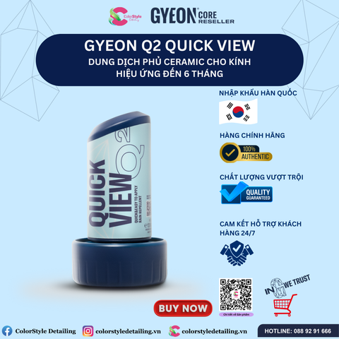  GYEON Q2 Quick View, Dung Dịch Phủ Ceramic Kính, Hiệu Ứng Trên 6 Tháng 